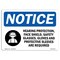 Signmission OSHA Sign, Hearing Protection Face Shield With, 10in X 7in Rigid Plastic, 10" W, 7" H, Landscape OS-NS-P-710-L-13434 - alternate 1